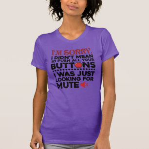 Camiseta Cita sarcástica no significaba presionar tus boton