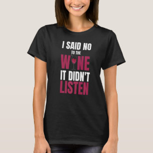 Camiseta Cita Sarcástica Para Vino Guay Vidrio De Vino Rojo