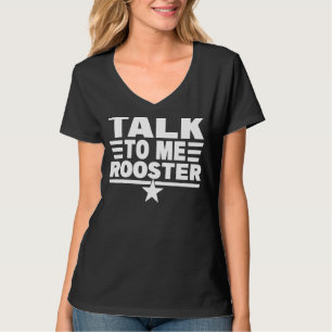 Camiseta Cita Sarcástico Diciendo Hablar Conmigo Rooster Th