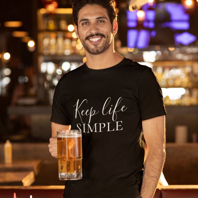 Camiseta Cita simple para mantener la vida en negro moderna (Subido por el creador)