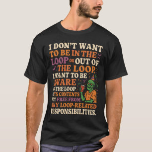 Camiseta Cita Sin Responsabilidades De Bucle