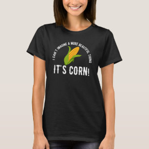 Camiseta Cita su meme de maíz i Cant