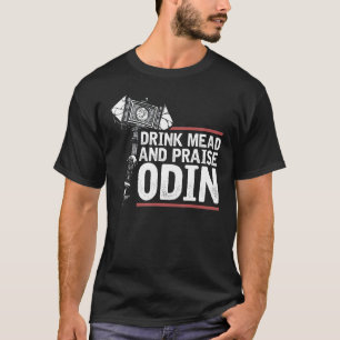 Camiseta Cita Viking, Bebida De Carne Y Elogio Odin, Viking