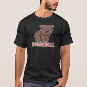 Camiseta Cita Wombaholic Para Un Nerd Wombat