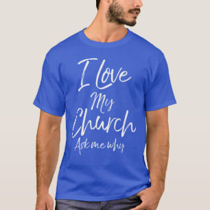 Camiseta Citando Evangelismo de la Iglesia Me encanta mi ig