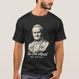 Camiseta Citas católicas de San Juan Pablo II