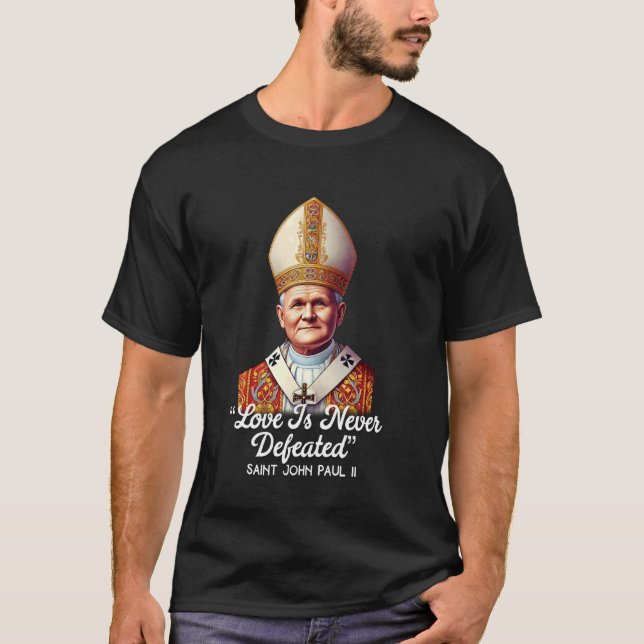 Camiseta Citas católicas de San Juan Pablo II 3 (Anverso)
