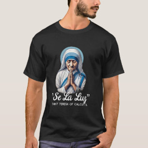 Camiseta Citas Católicas de Santa Teresa de Calcuta 2