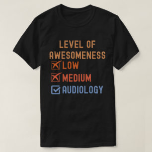Camiseta Citas de Audiología, Nivel de Audiología Impresion