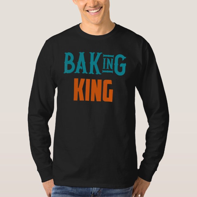 Camiseta Citas de Baking King Baking 1 (Anverso)