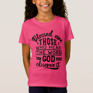 Camiseta Citas de Benditos los que oyen la Palabra de Dios