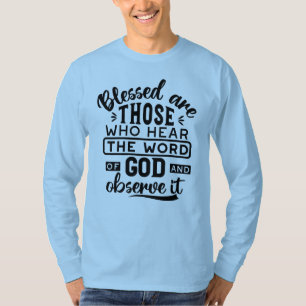 Camiseta Citas de Benditos Son Los Que Escuchan La Palabra 