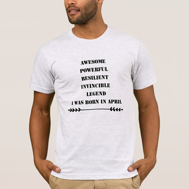 Camiseta Citas de cumpleaños de abril y tipografía T-Shirt (Anverso)