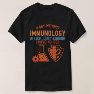 Camiseta Citas de inmunología, científico de inmunología5