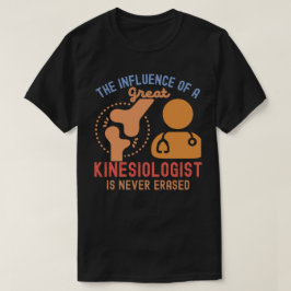 Camiseta Citas de kinesiología, mayor de kinesiología