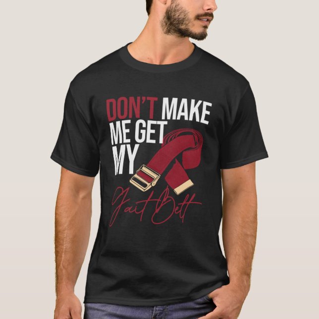 Camiseta Citas de los cinturones de seguridad fisioterapeut (Anverso)