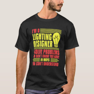 Camiseta Citas de luz de teatro del diseñador de iluminació