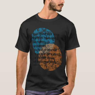 Camiseta Citas de Mahatma Gandhi sobre la humanidad chica
