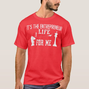 Camiseta Citas de motivación es la vida emprendedora de