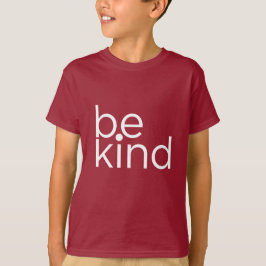 Camiseta citas de motivación para niños - sean amables - ca