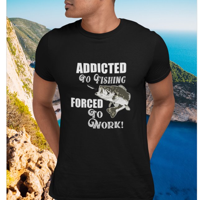 Camiseta Citas De Pesca Graciosas Obligadas A Trabajar Larg (Subido por el creador)