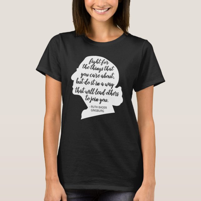 Camiseta Citas de RBG, cita de Ginsburg, Ruth Bader Ginsbur (Anverso)
