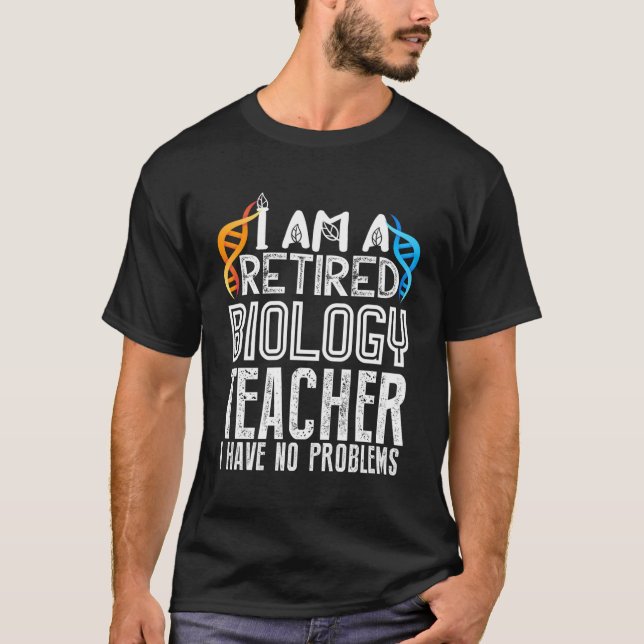 Camiseta Citas de Retiret del profesor retirado de biología (Anverso)