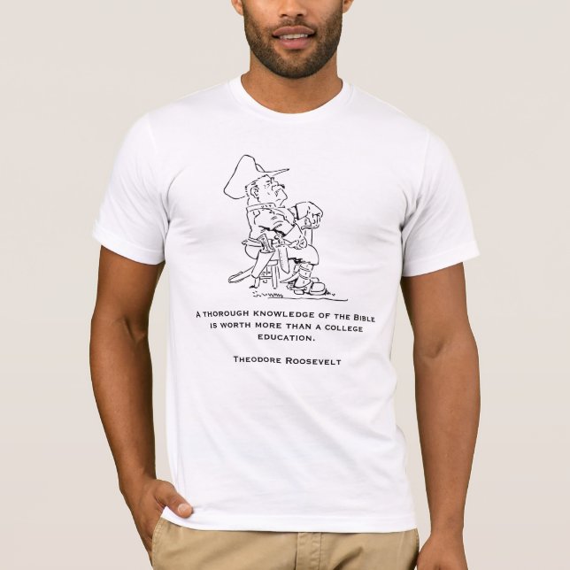 Camiseta Citas de Theodore Roosevelt (Anverso)