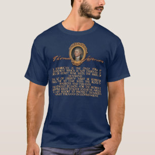 Camiseta Citas de Thomas Jefferson: Tres gemas