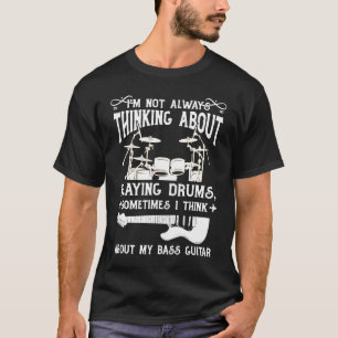 Camiseta Citas de Tocar la Batería Citas de Baterista Citas