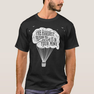 Camiseta Citas de viaje La prisión más difícil de escapar e