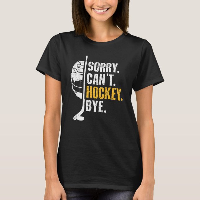 Camiseta Citas divertidas de hockey, perdón por no poder ho (Anverso)