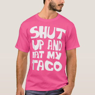 Camiseta Citas divertidas de Tacoer comen mi taco