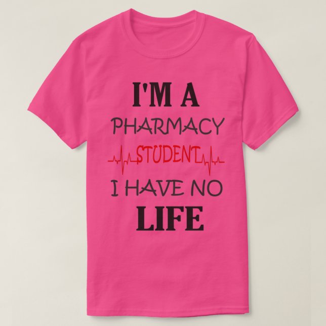 Camiseta Citas divertidas Ix27m un estudiante de farmacia q (Diseño del anverso)