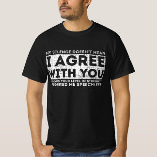 Camiseta Citas divertidas, mi silencio no significa que est