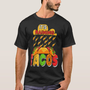 Camiseta citas Es el día nacional de Tacos Lluvia