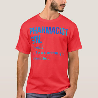 Camiseta Citas graciosas de Chicas farmacéuticos 1
