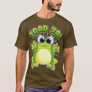 Camiseta Citas graciosas de Frog Toad Ya Humor