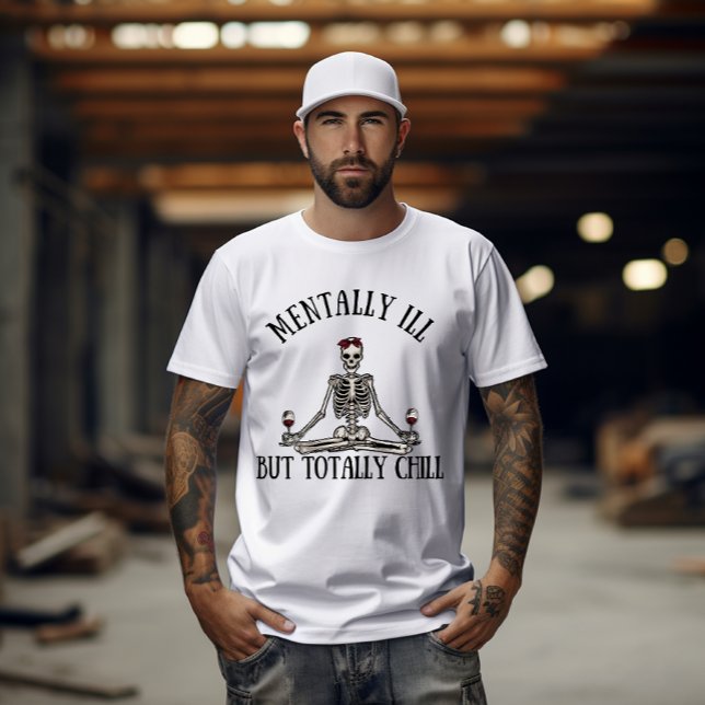Camiseta Citas graciosas mentalmente enfermas pero totalmen (Subido por el creador)