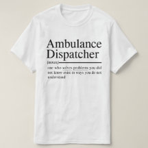 citas graciosas para Ambulance Dispatcher