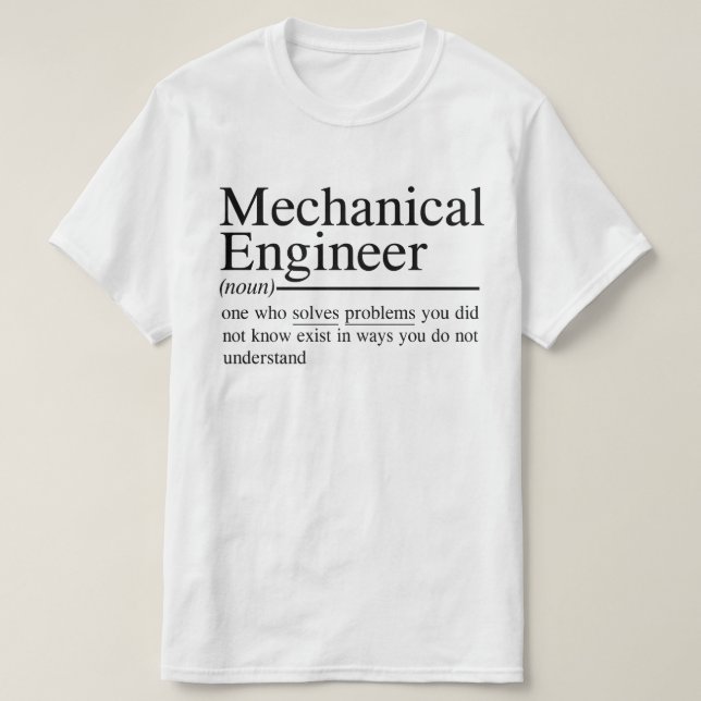 Camiseta citas graciosas para Ingeniero Mecánico (Diseño del anverso)