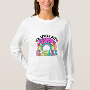 Camiseta Citas Graciosas Un Poco Dramáticas, Cuestas.