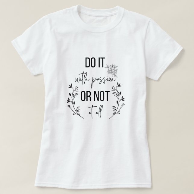 Camiseta citas inspiradoras, motivación (Diseño del anverso)