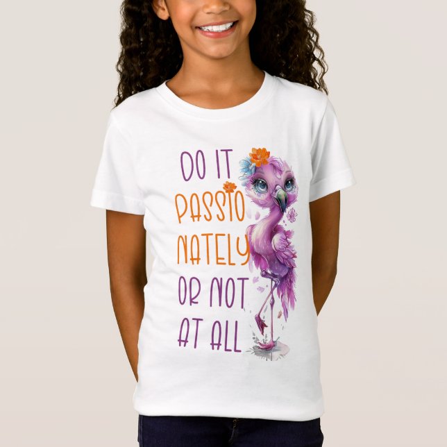 Camiseta Citas Inspiradoras motivacionales de flamenco (Anverso)