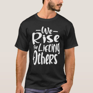 Camiseta Citas inspiradoras que subimos levantando otras