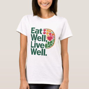 Camiseta Citas Motivacionales De Eat Well Live