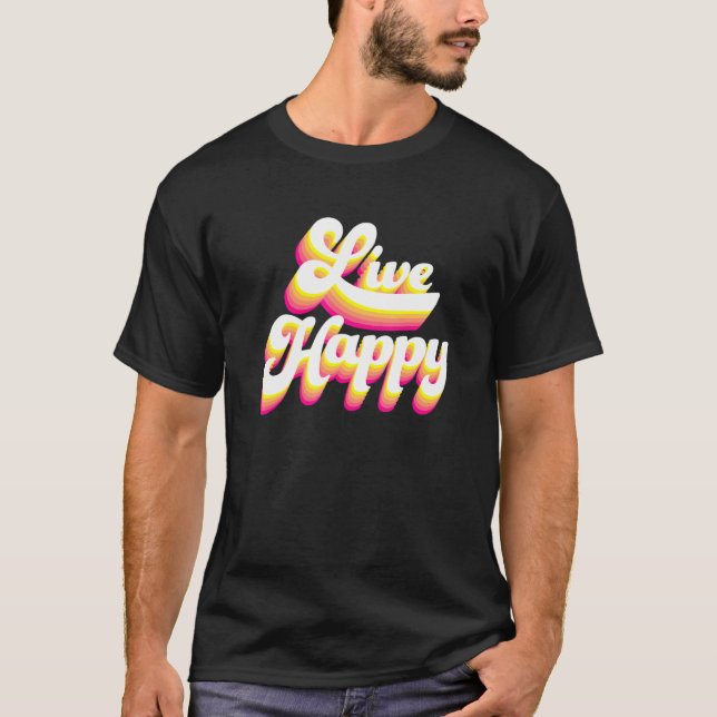 Camiseta Citas motivacionales de mensajes positivos de Live (Anverso)