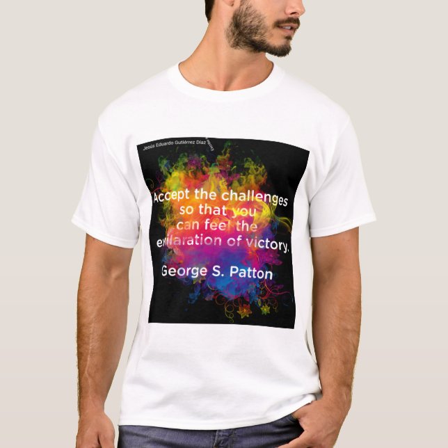 Camiseta Citas motivacionales - George S Patton -2 -1 (Anverso)