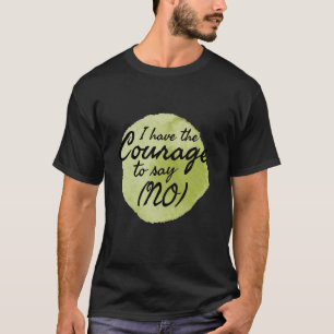 Camiseta Citas motivacionales para el amor propio