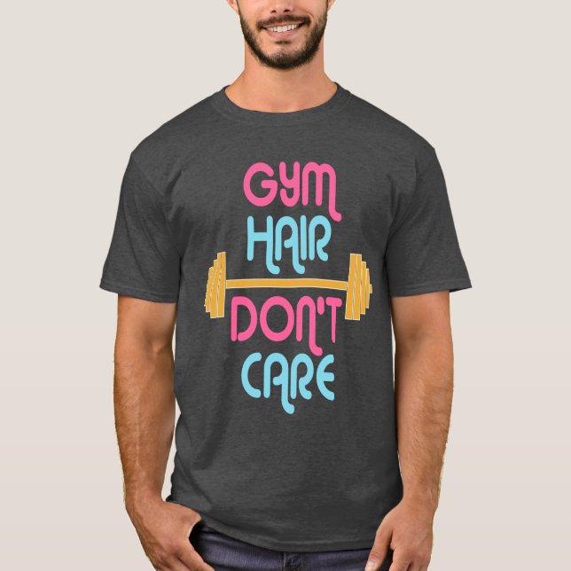 Camiseta Citas motivacionales para el pelo del gimnasio no  (Anverso)